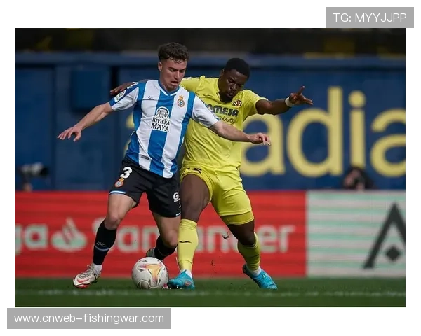 比利亚雷亚尔对阵西班牙人，控球与反击的终极较量