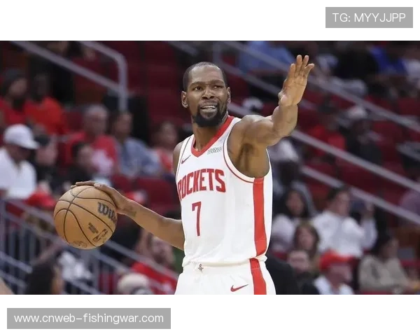 杜兰特单核带队火箭西部第四的表现与球队上限分析